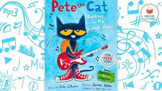 Pete the Cat Rocking In My School Shoes 👟 Kids 