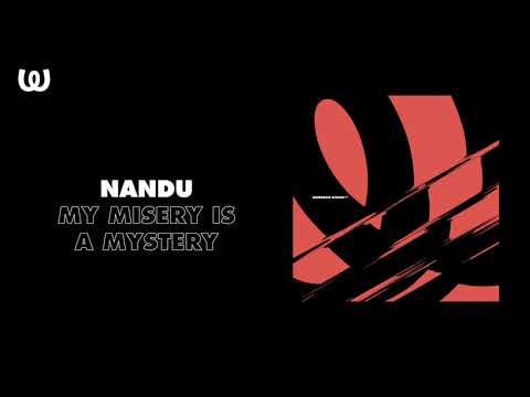 Nandu - My Misery Is A Mystery