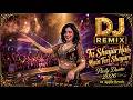 Tu Shayar Hai Main Teri Shayari EDM Remix Dance Floor Hit Party Dance Bass Boosted 2026