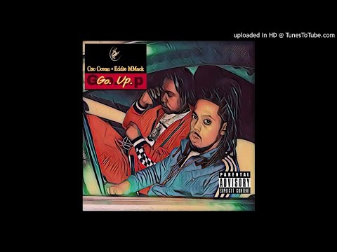 "Go Up" Oso Ocean & Eddie MMack