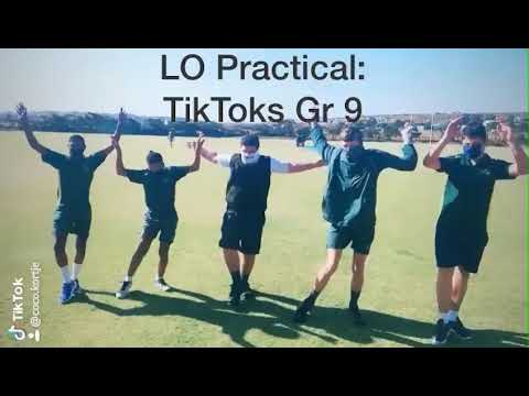LO practical TikToks Gr 9