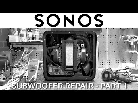 SONOS Subwoofer Repair - Part 1