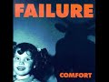 Failure - Comfort - 07 - Kindred
