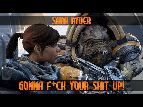 Mass Effect: Andromeda » Sara Ryder's Gonna F*ck Your Shit Up