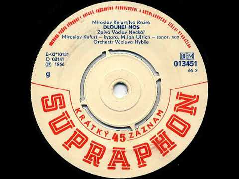 Václav Neckář - Dlouhej nos (1966)