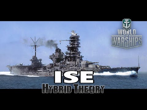 World of Warships - Ise: Hybrid Theory