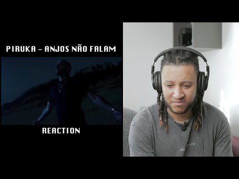 Piruka - Anjos Não Falam (WHITE NEGATIVES Reage) 🇵🇹