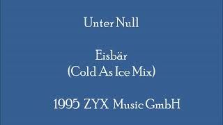 Unter Null -  Eisbär (Cold As Ice Mix)