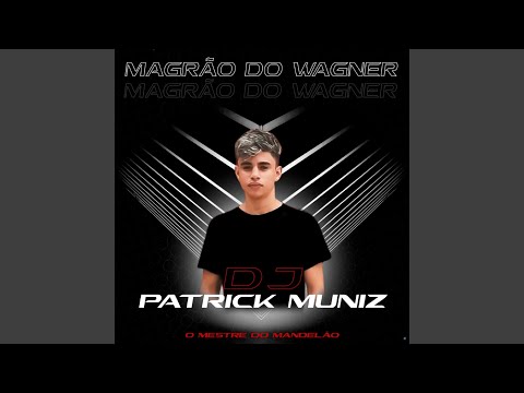 Magrão do Wagner (feat. MC VN 085)