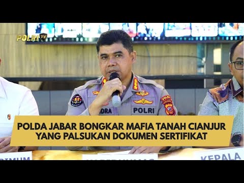 POLDA JABAR BONGKAR MAFIA TANAH CIANJUR YANG PALSUKAN DOKUMEN SERTIFIKAT