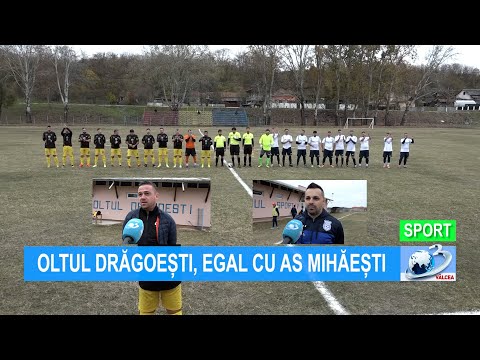 OLTUL DRĂGOEȘTI - AS MIHĂEȘTI 1-1 (1-0)
