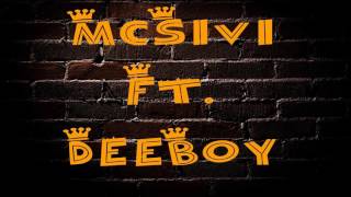McSivi ft. DeeBoy - Diss 2017 ( official track )