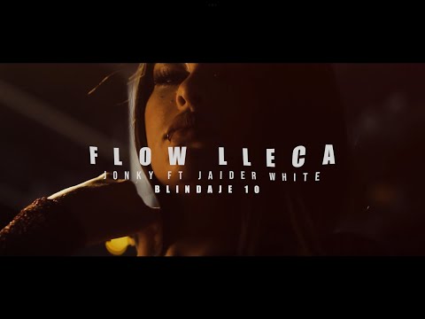 Flow Lleca Jonky feat Jaider White Blindaje 10