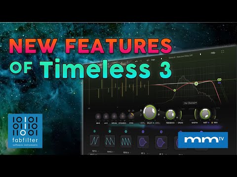 MMTV: FabFilter - New Features of Timeless 3 | Eric Burgess