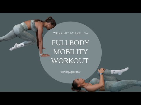 FULLBODY MOBILITY WORKOUT | Workout by Evelina