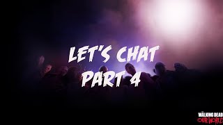 Let&#39;s Chat Part 4