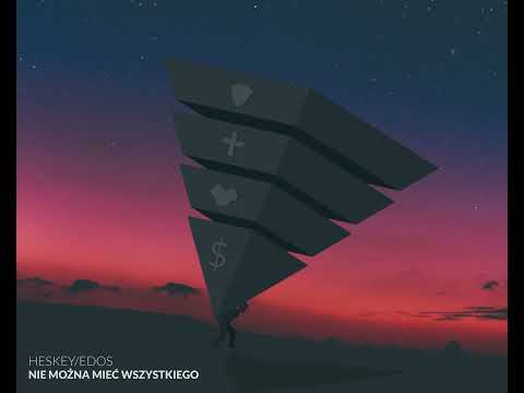 Heskey - Nie można mieć wszystkiego. ft Edos