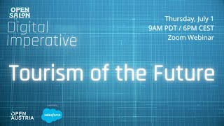 Tourism of the Future [Digital Imperative, Episode 1]