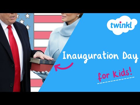 Inauguration Day for Kids | 20 January | What is the Presidential Inauguration? | Twinkl USA