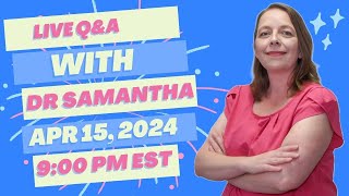 Live Pregnancy Q&A, Dr. Samantha Answers Questions in Chat and Questions Left in Comments! 04/15/24