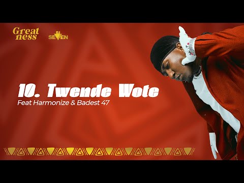Dj Seven Worldwide x Harmonize & Baddest 47 - Twende Wote