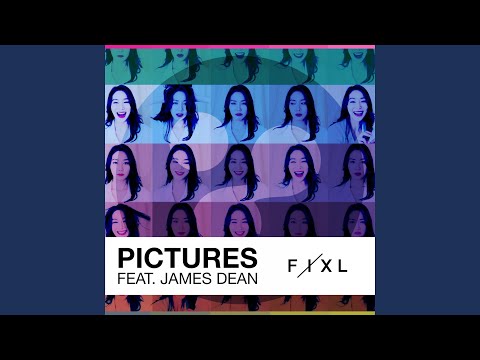 Pictures (feat. James Dean)