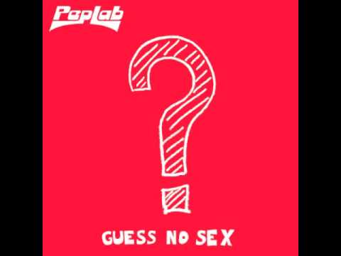 Peplab - Guess no sex