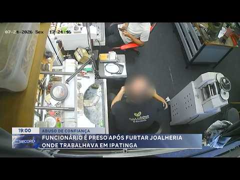 Abuso de confiança: Funcionário é preso por furtar joalheria em Ipatinga.