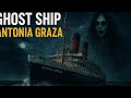 Ghost Ship Mystery The Lost Antonia Graza Of 1962