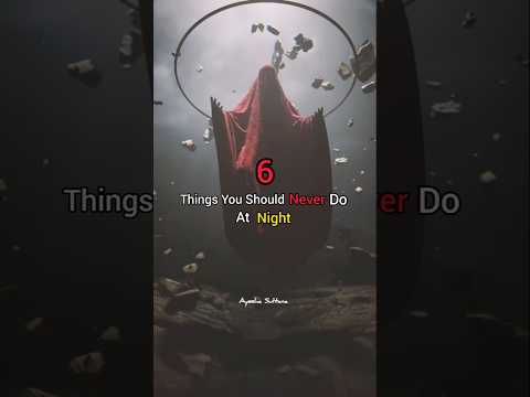 Things You Should Never Do At Night 😨😱💯 #shorts #night