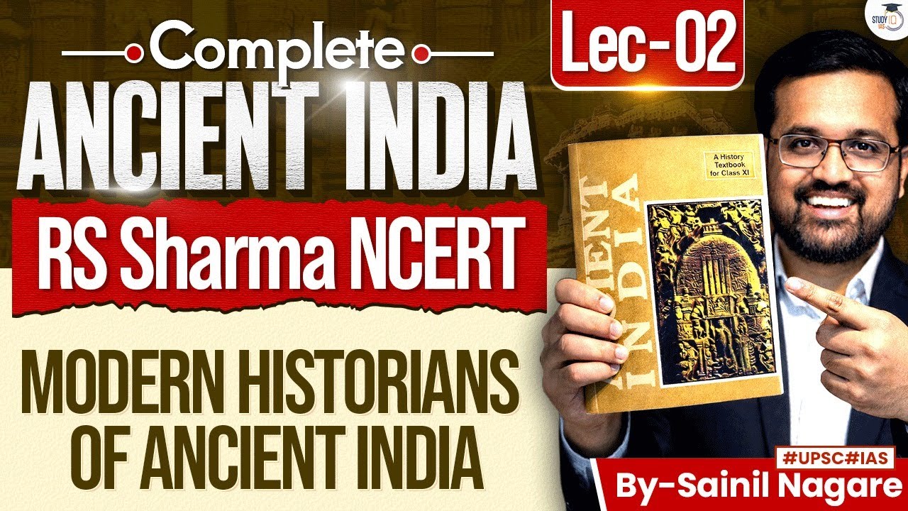 Ancient Indian History from NCERT | RS Sharma Approach | Lecture 02 | StudyIQ IAS