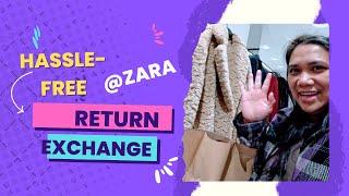 Hassle Free Return and Exchange in Zara