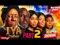 IYA 2 RELEASE DATE Mide Martins Yetunde Barnabas Latest 2026 Yoruba Movie Update