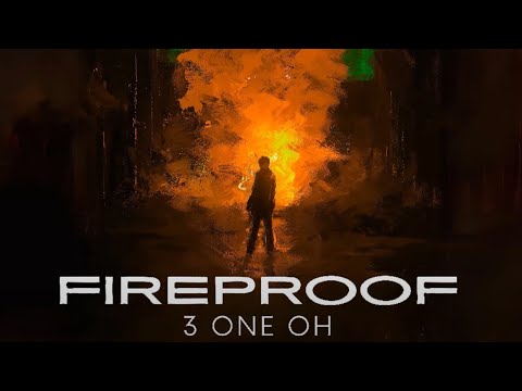 EPIC BADASS MUSIC "3 One Oh - Fireproof" [Official Lyric Video]