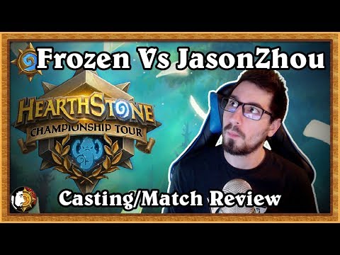 Hearthstone: Frozen Vs JasonZhou World Championship - Casting/Match Review