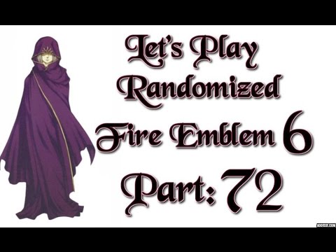 Part 72: Let's Play Randomized Fire Emblem 6, Hard Mode - "Manakete Massacre"