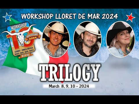 WORKSHOP LLORET DE MAR 2024 - TRILOGY