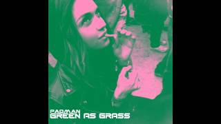 PaqMan - Green As Grass (2015)