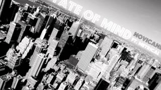 Novicane- State Of Mind ft. Metrical (Prod. By Chillzone)