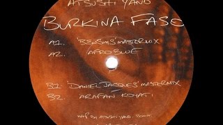 Atsushi Yano - Burkina Faso ( Daniel Jacques Mastermix )
