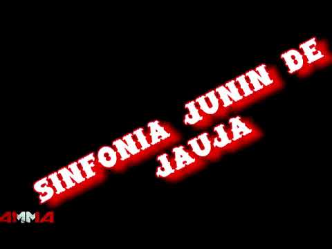 SINFONIA JUNIN DE JAUJA 2019 -  produccion de lujo