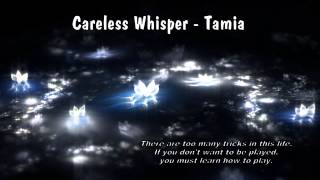Careless Whisper - Tamia