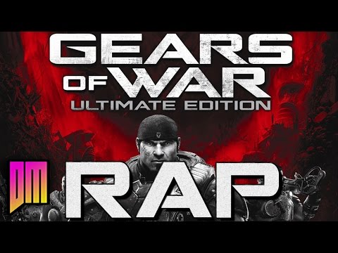 Gears of War: Ultimate Edition |Rap Song Tribute| DEFMATCH Ft SPLOOGEGAMING "Fully Loaded Lancer"