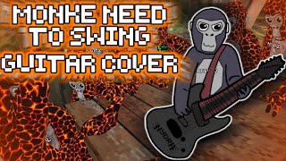 Gorilla Tag  - Monke Need To Swing (Guitar Cover)