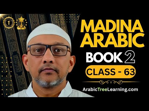 Madina Arabic Book 2 Lesson 11 class 63 | #LearnArabic #ArabicGrammar #madinaarabicbook