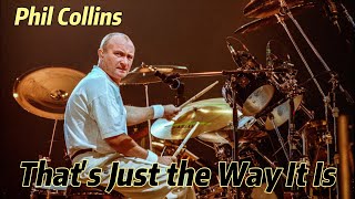 Lirik Lagu | That&#39;s Just the Way It Is - PHIL COLLINS | Song With Lyrics