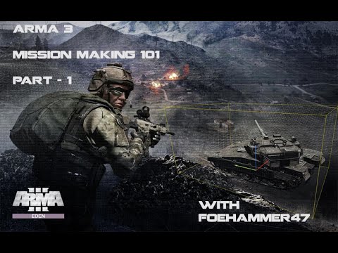 Arma 3 Mission Making 101 part 1
