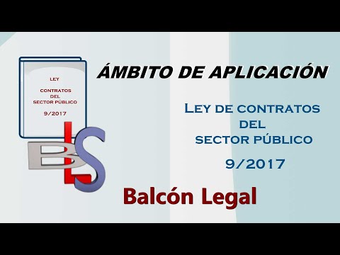 Ley de Contratos del Sector Público - 9/2017 - Ámbito de aplicación