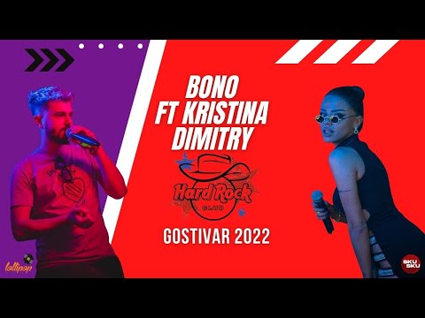Bono ft Kristina Dimitry Club Hard Rock Gostivar 2022 Winter