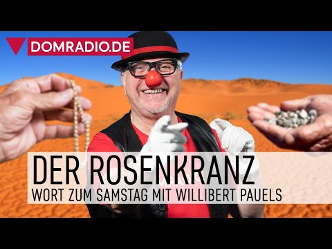 Der Rosenkranz – Das Wort zum Samstag mit Willibert Pauels